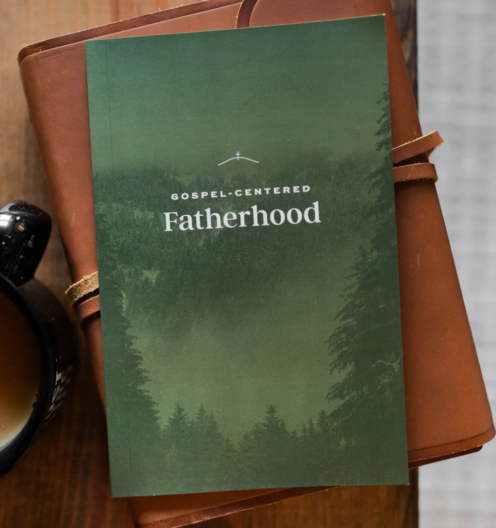 Gospel-Centered Fatherhood